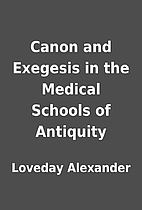 Canon and Exegesis in the Medical Schools of…