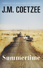 Summertime: Fiction by J. M. Coetzee