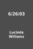 6/26/03 by Lucinda Williams