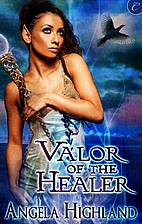 Valor of the Healer (Rebels of Adalonia) by…