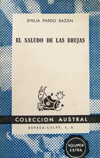 El saludo de las brujas by Emilia Pardo…