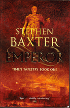 Emperor (Gollancz S.F.) by Stephen Baxter