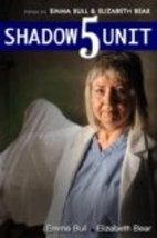 Shadow Unit 5 by Emma Bull