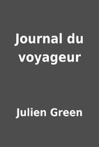 Journal du voyageur by Julien Green