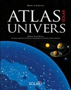 Atlas de l'univers by Mark A.Garlick