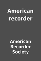 American recorder by American Recorder…
