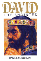 David, the Annointed by Daniel Doriani
