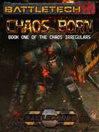 BattleTech: Chaos Born (Book One of the…