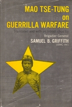 On Guerrilla Warfare by Mao Tse-Tung