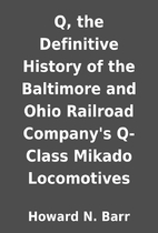 Q, the Definitive History of the Baltimore…
