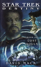 Destiny: Lost Souls by David Mack
