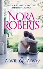 A Will and a Way by Nora Roberts