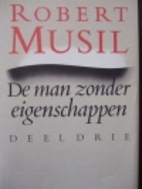 De man zonder eigenschappen: Deel Drie by…