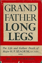 Grandfather Longlegs;: The life and gallant…