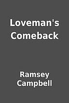 Loveman's Comeback by Ramsey Campbell