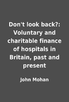 Don't look back?: Voluntary and…