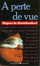 A perte de vue by Hugues de Montalembert