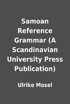 Samoan Reference Grammar (A Scandinavian…