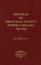 Kinfolks of Granville County, North…