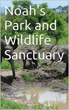 Noah's Park and Wildlife Sanctuary by Mario…
