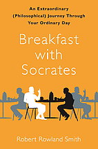 Breakfast with Socrates: An Extraordinary…