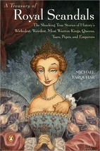A Treasury of Royal Scandals: The Shocking…