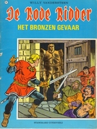 Het bronzen gevaar by Karel Biddeloo