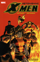 Astonishing X-Men, Vol. 03: Torn by Joss…