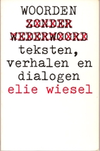 Woorden zonder wederwoord : teksten,…