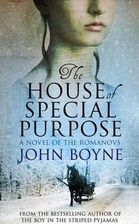 The House of Special Purpose by John Boyne