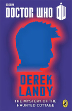 The Mystery of the Haunted Cottage by Derek…