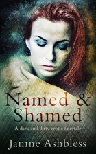 Named and Shamed: A dark and dirty erotic…