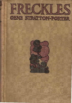 Freckles by Gene Stratton-Porter