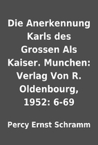 Die Anerkennung Karls des Grossen Als…
