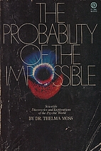 Probability of the Impossible by Thelma Moss