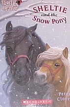 Sheltie and the Snow Pony by Peter Clover
