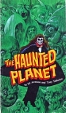 The Haunted Planet by D. J. Arneson