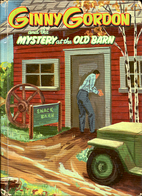 Ginny Gordon and the Mystery at the Old Barn…