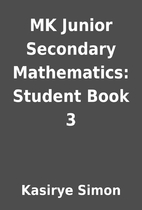 MK Junior Secondary Mathematics: Student…