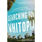 Searching for Whitopia: An Improbable…