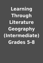 Learning Through Literature Geography…