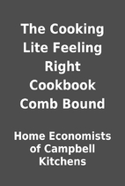 The Cooking Lite Feeling Right Cookbook Comb…