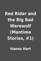 Red Rider and the Big Bad Werewolf (Mantime…