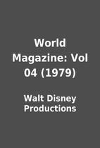 World Magazine: Vol 04 (1979) by Walt Disney…