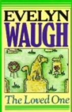 The Loved One by Evelyn Waugh