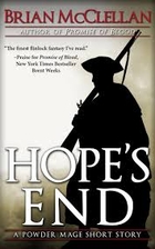 Hope's End (Powder Mage, #0.4) by Brian…