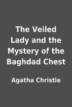 The Veiled Lady and the Mystery of the…