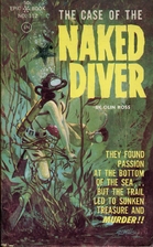 The Case of the Naked Diver by Olin Ross