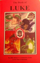 The Book of Luke (The Bible Believer's…