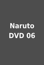 Naruto DVD 06